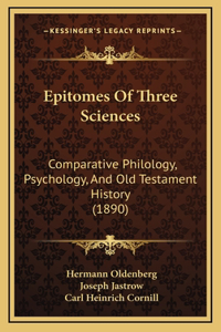 Epitomes Of Three Sciences