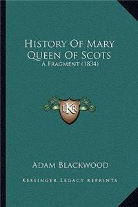 History Of Mary Queen Of Scots