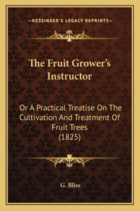 Fruit Grower's Instructor