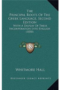The Principal Roots of the Greek Language, Second Edition
