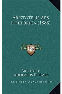 Aristotelis Ars Rhetorica (1885)