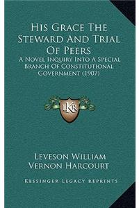 His Grace The Steward And Trial Of Peers