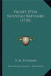 Projet D'Un Nouveau Breviaire (1720)