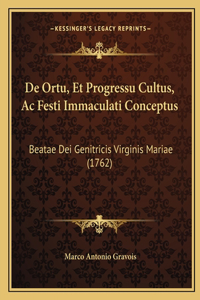 De Ortu, Et Progressu Cultus, Ac Festi Immaculati Conceptus