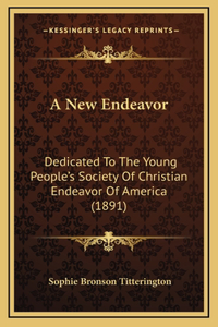 A New Endeavor