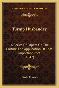 Turnip Husbandry