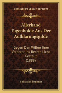 Allerhand Tugenbolde Aus Der Aufklarungsgilde