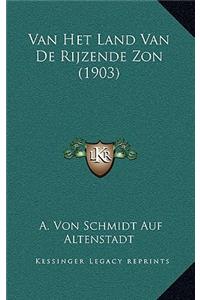 Van Het Land Van De Rijzende Zon (1903)