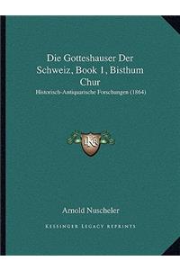 Gotteshauser Der Schweiz, Book 1, Bisthum Chur
