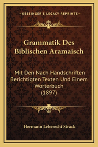 Grammatik Des Biblischen Aramaisch