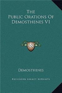 The Public Orations Of Demosthenes V1