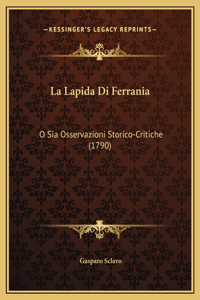 La Lapida Di Ferrania: O Sia Osservazioni Storico-Critiche (1790)