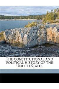 The constitutional and political history of the United States Volume 5