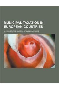Municipal Taxation in European Countries