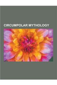 Circumpolar Mythology
