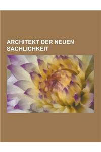 Architekt Der Neuen Sachlichkeit
