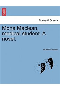 Mona MacLean, Medical Student. a Novel. Vol. II