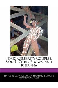Toxic Celebrity Couples, Vol. 1