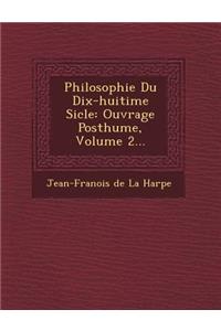 Philosophie Du Dix-Huiti Me Si Cle