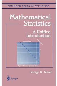 Mathematical Statistics: A Unified Introduction