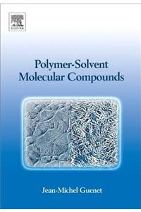 Polymer-Solvent Molecular Compounds