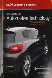 Fundamentals of Automotive Technology, Second Edition and Student Workbook