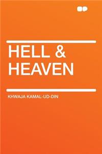 Hell & Heaven
