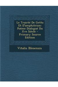 Le Traicte de Getta Et D'Amphitrion