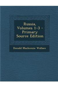 Russia, Volumes 1-3