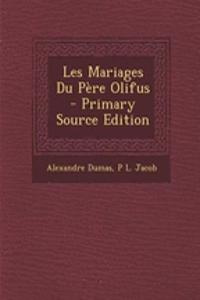 Les Mariages Du Pere Olifus