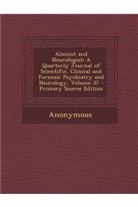 Alienist and Neurologist