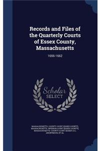 Records and Files of the Quarterly Courts of Essex County, Massachusetts