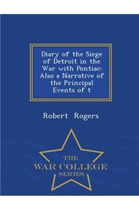 Diary of the Siege of Detroit in the War with Pontiac