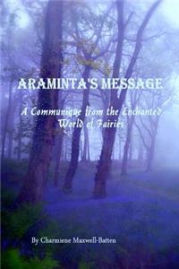 Araminta's Message - A Communique from the Enchanted World of Fairies