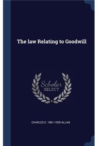 The law Relating to Goodwill
