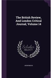 The British Review, and London Critical Journal, Volume 14
