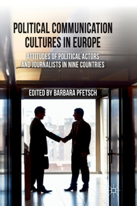 Political Communication Cultures in Europe