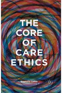 Core of Care Ethics