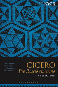 Cicero Pro Roscio Amerino: A Selection