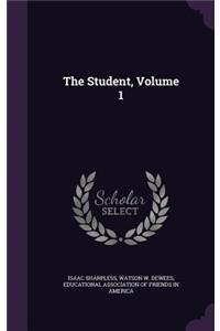 The Student, Volume 1