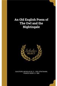 An Old English Poem of The Owl and the Nightingale