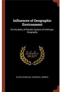 Influences of Geographic Environment