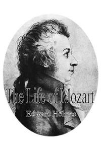 THE LIFE OF MOZART: INCLUDING HIS CORRES