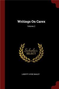 Writings on Carex; Volume 2