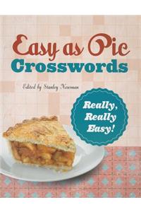 Easy as Pie Crosswords: Really, Really Easy!