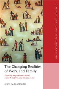 The Changing Realities of Work and Family