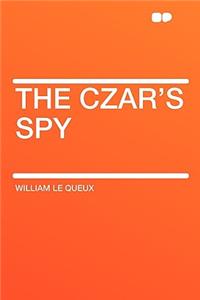 The Czar's Spy