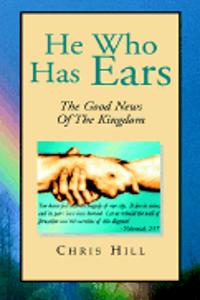 He Who Has Ears