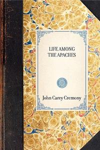 Life Among the Apaches