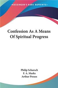 Confession As A Means Of Spiritual Progress